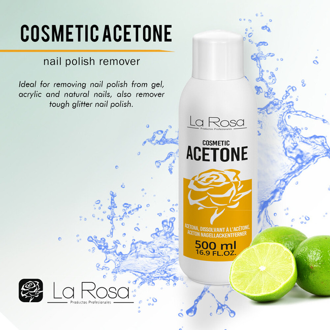 LaRosa COSMETIC ACETONE 500 ml The strongest formula with additives that protect nails and the skin around the nails.